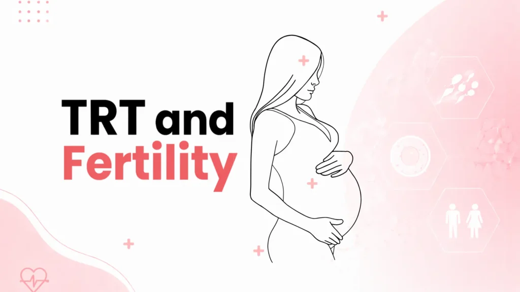 trt and fertility